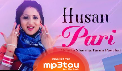 Husan-Pari Tarun Panchal mp3 song lyrics